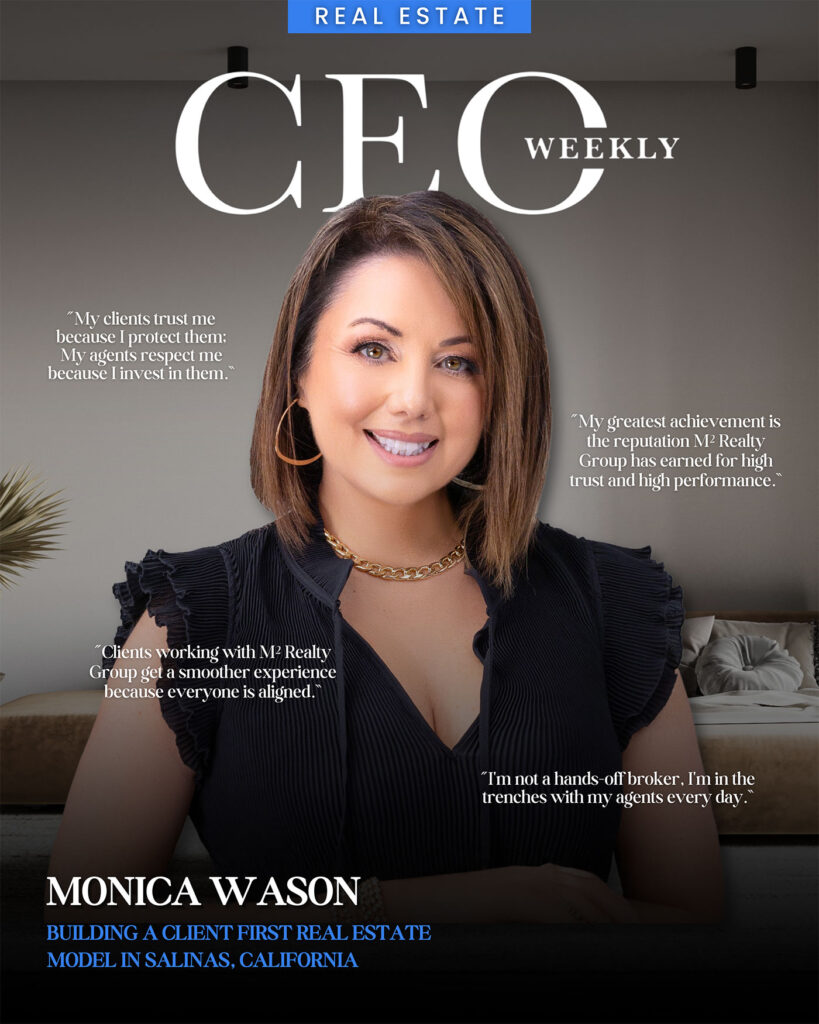 Monica Wason, Broker/Owner of M² Realty Group, featured on CEO Weekly as a trusted real estate expert in Salinas, California