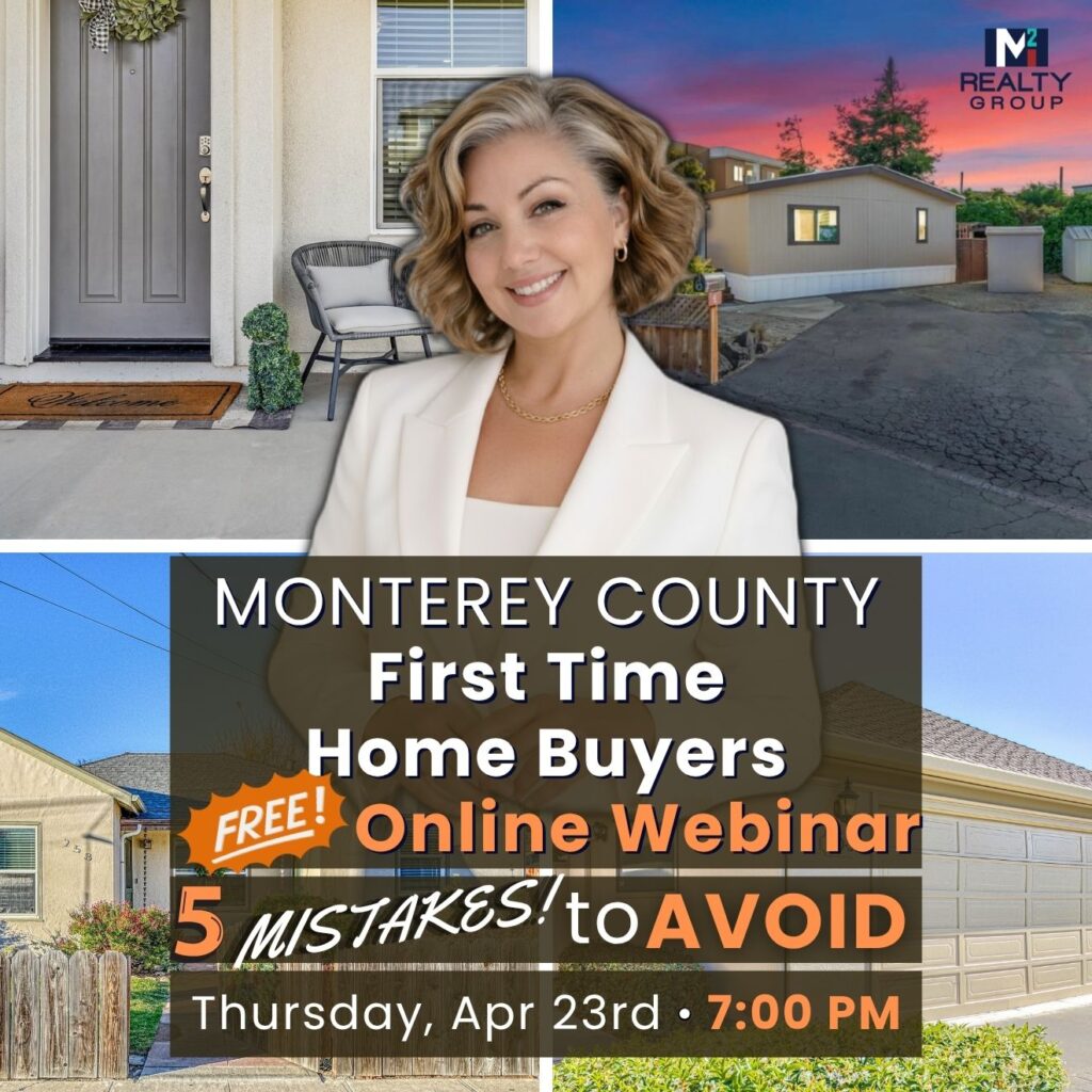Monterey County first-time home buyer webinar graphic showing 5 mistakes to avoid with April 23 at 7 PM online event hosted by M2 Realty Group